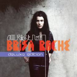 Brisa Roché : All Right Now (Deluxe Edition)